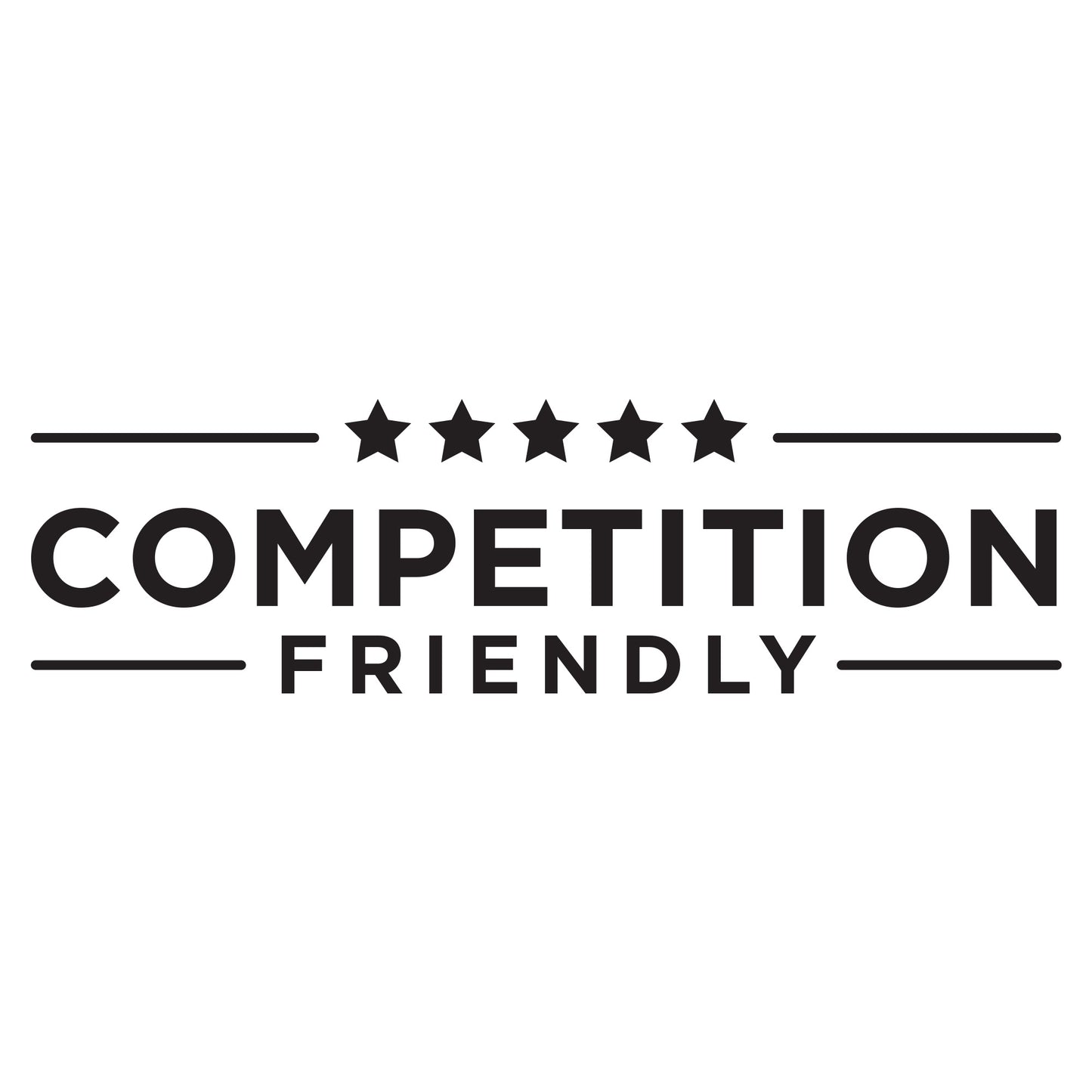 Competition Friendly